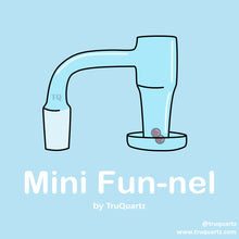 Load image into Gallery viewer, Mini Fun-Nel